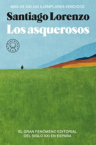 Santiago LORENZO: Los Asquerosos (Spanish language, 2023, Blackie Books)