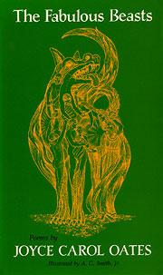 Joyce Carol Oates: The fabulous beasts (1975, Louisiana State University Press)