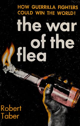 Robert Taber: The War of the Flea (1971, The Citadel Press, Lyle Stuart)