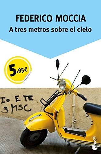 Federico Moccia: A tres metros sobre el cielo (Paperback, Booket)