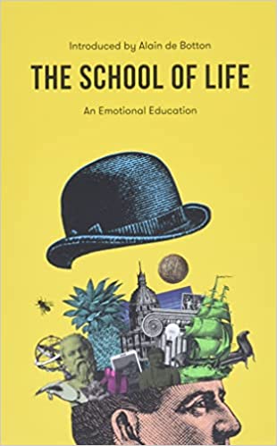 The School of Life: The School of Life (EBook, The School of Life)