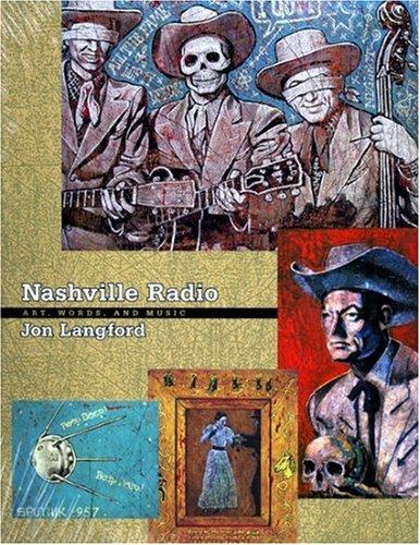 Jon Langford: Nashville Radio (Paperback, 2006, Verse Chorus Press)