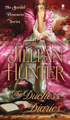 Jillian Hunter: The Duchess Diaries (2012, Signet Book)