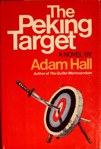 Adam Hall, Adam Hall: The Peking target (1982, Playboy Press)