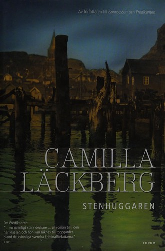 Camilla Läckberg: Stenhuggaren (Hardcover, Swedish language, 2005, Forum bokforlag)