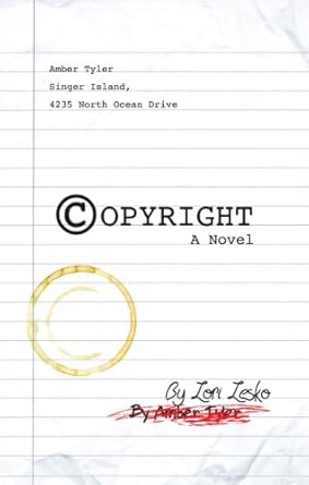 Lori Lesko: Copyright a Novel (2015, Lulu Press, Inc.)