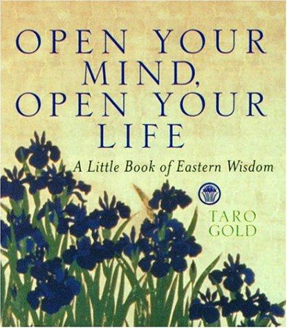 Taro Gold: Open Your Mind, Open Your Life (Hardcover, Andrews McMeel Publishing)