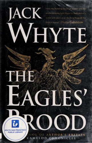 Jack Whyte: The eagles' brood (1997, Forge, Distributed in the United States by St. Martin Press)