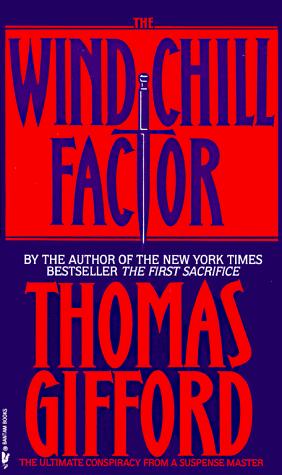 Thomas Gifford: The Wind Chill Factor (Paperback, 1992, Bantam)