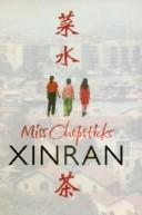 Xinran: Miss Chopsticks (Paperback, 2007, Chatto & Windus)