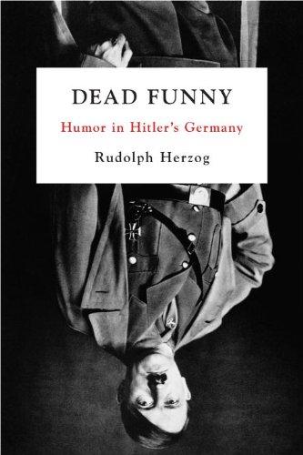 Rudolph Herzog: Dead funny (2011, Melville House)