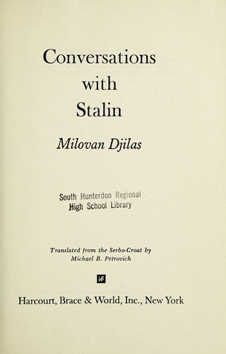 Milovan Đilas: Conversations with Stalin (1962, Harvest Books)
