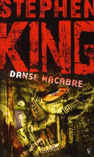 Stephen King: Danse Macabre (Paperback, Hungarian language, 2009, Európa Könyvkiadó)