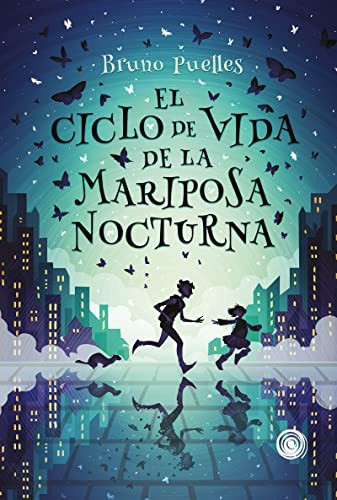 Bruno Puelles: El ciclo de vida de la mariposa nocturna (Paperback, 2021, Espiral Ediciones)
