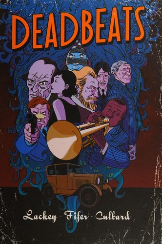 Ian Culbard, Chris Lackey, Chad Fifer: Deadbeats (2012, Metro Media Limited)
