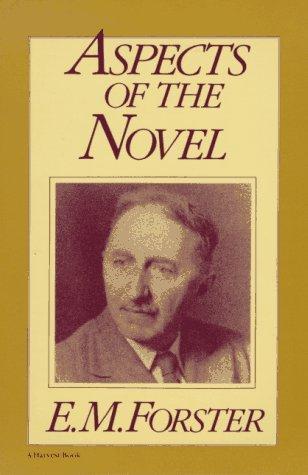 Edward Morgan Forster: Aspects of the novel (1985)