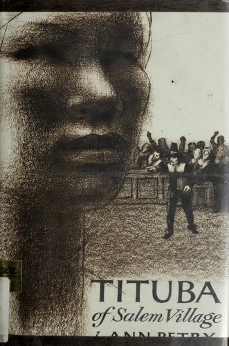 Ann Lane Petry: Tituba of Salem Village (Hardcover, Ty Crowell Co)