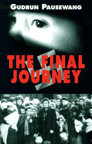 Gudrun Pausewang: The final journey (1996, Viking)