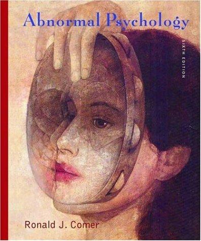 Ronald J. Comer: Abnormal Psychology (Hardcover, 2006, Worth Publishers)