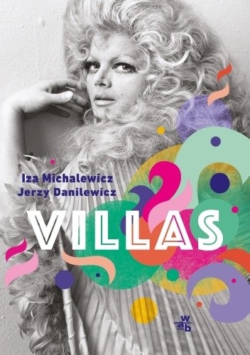 Jerzy Danilewicz, Iza Michalewicz: Villas (Hardcover, polski language, 2019, W.A.B.)