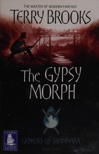 Terry Brooks: The gypsy morph (2009, W F Howes)