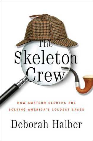 Deborah Halber: The Skeleton Crew (2014)