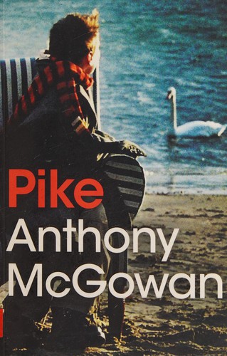 Anthony McGowan, Staffan Gnosspelius: Pike (2015, Barrington Stoke, Limited)