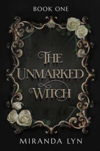 Miranda Lyn: The Unmarked Witch (Paperback, 2022, Miranda Lyn)