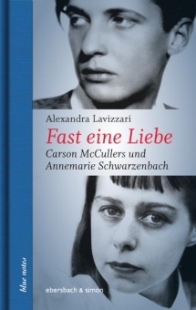Alexandra Lavizzari: Fast eine Liebe (German language, 2017, Ebersbach & Simon)