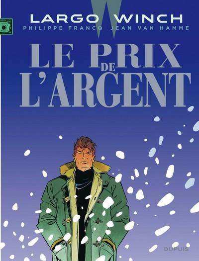 Jean Van Hamme, Philippe Francq: Le prix de l'argent (French language, 2013, Dupuis)