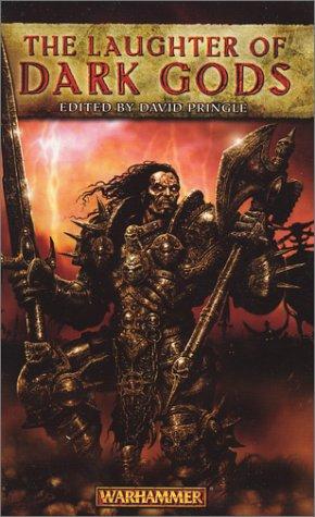 David Pringle: The Laughter of Dark Gods (Paperback, 2002, Games Workshop)