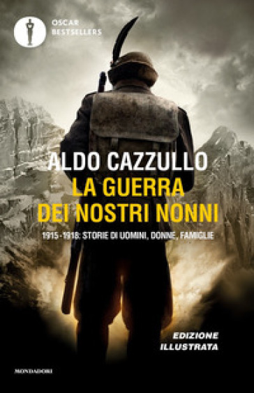 Aldo Cazzullo: La guerra dei nostri nonni (Italian language, 2014)