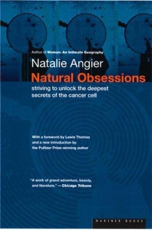 Natalie Angier: Natural Obsessions  (Mariner Books)