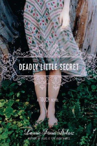 Laurie Faria Stolarz: Deadly little secret (2008, Hyperion Books for Children)