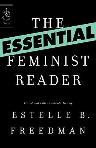 Estelle Freedman, Estelle Freedman: The essential feminist reader (Paperback, 2007, Modern Library)