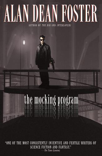 Alan Dean Foster: The Mocking Program (EBook, 2002, Grand Central Publishing)