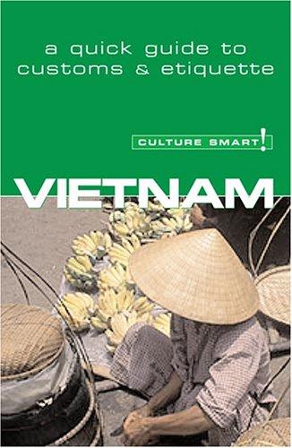 Geoffrey Murray: Culture Smart! Vietnam (Paperback, Graphic Arts Center Publishing Company)
