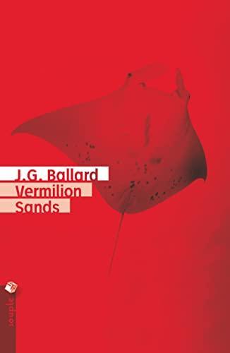 J. G. Ballard: Vermilion Sands (French language, 2014)