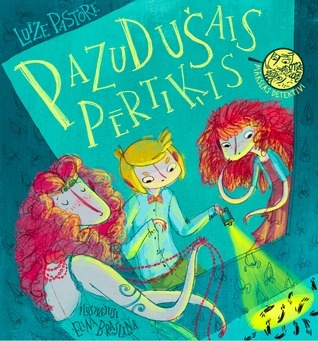 Luīze Patore, Elīna Brasliņa: Pazudušais pērtiķis (Paperback, Latvian language, 2015, Neputns)