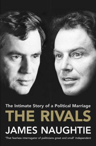 James Naughtie: The rivals (2001, Fourth Estate)