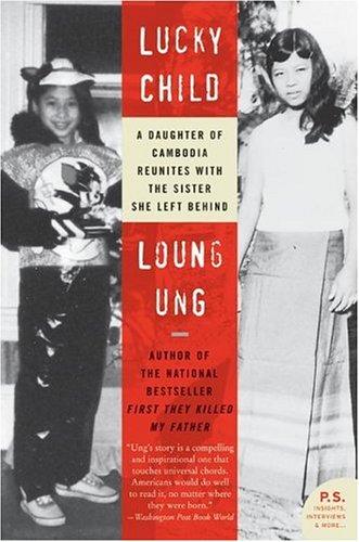 Loung Ung: Lucky Child (Paperback, 2006, Harper Perennial)
