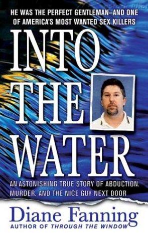 Diane Fanning: Into the water (2004, St. Martin's Paperbacks)