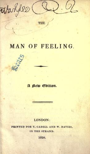 Henry Mackenzie: The man of feeling. (1820, T. Cadell and W. Davies)