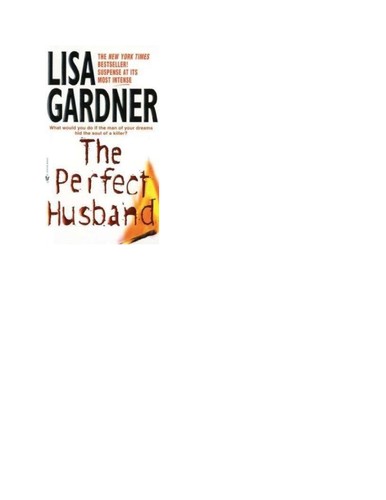 Lisa Gardner: The Perfect Husband (EBook, 2004, Random House Publishing Group)