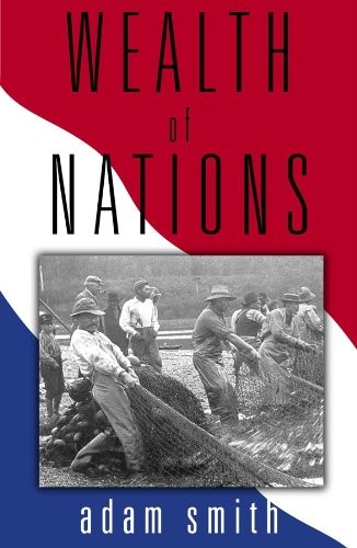 Adam Smith: The Wealth of Nations, Part 1 (AudiobookFormat, Blackstone Audiobooks)