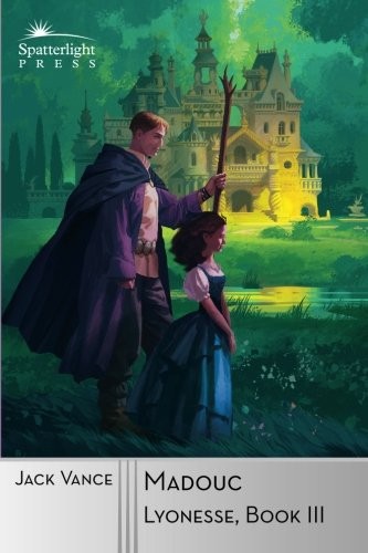 Jack Vance: Madouc (Lyonesse) (Volume 3) (Spatterlight Press)