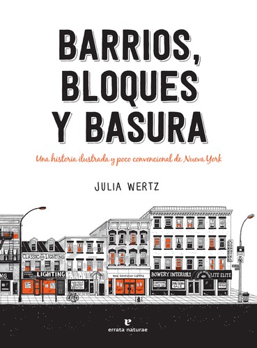 Barrios, bloques y basura (Spanish language, Errata naturae)