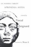 Pascal Quignard: On Wooden Tablets (Paperback, Burning Deck Books)