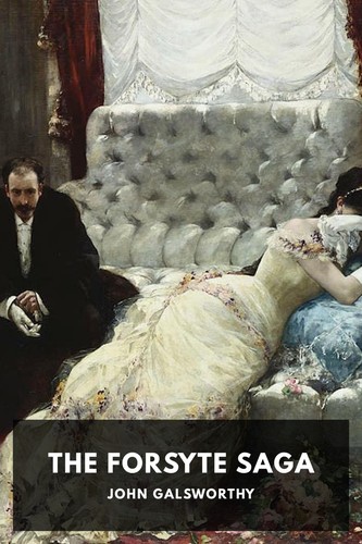 John Galsworthy: The Forsyte Saga (2020, Standard Ebooks)