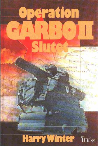 Harry Winter: Operation Garbo II (Hardcover, Swedish language, 1989, Timbro)